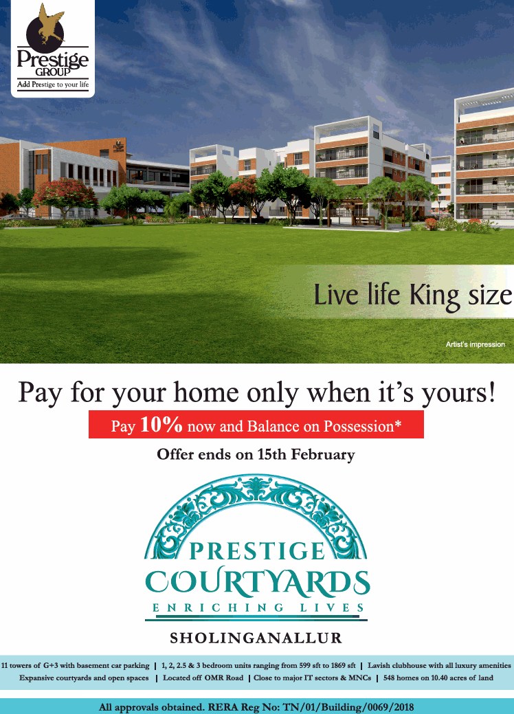 Pay 10% now and balance on possession at Prestige Courtyards in Chennai Update